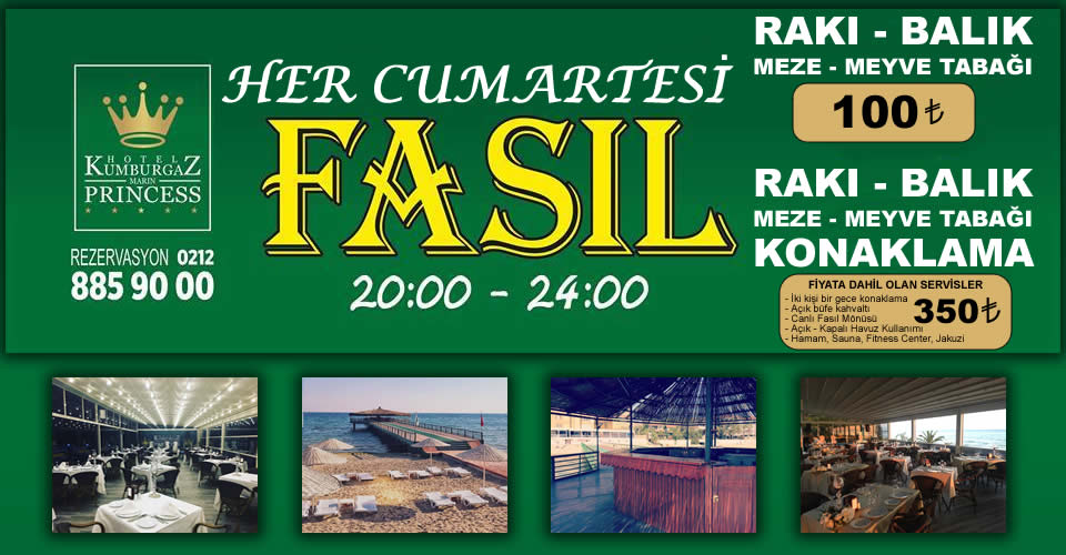 Kumburgaz Marin Princess Hotel'de Fasıl geceleri yeniden başlıyor...